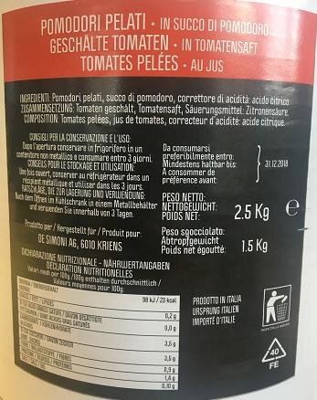 Pelati
Geschälte Tomaten in Tomatensaft 6.5 Brix
Pomodori pelati in succo  6.5 Brix